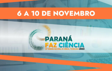 Paraná Faz Ciência 2023 acontece na próxima semana em Londrina