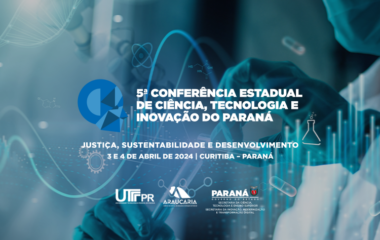 Conferência Estadual de Ciência, Tecnologia e Inovação reúne lideranças e acadêmicos