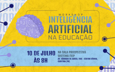 Workshop sobre Inteligência Artificial na Educação aconteceu na última quarta-feira
